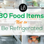 30 food items not to be refrigerated