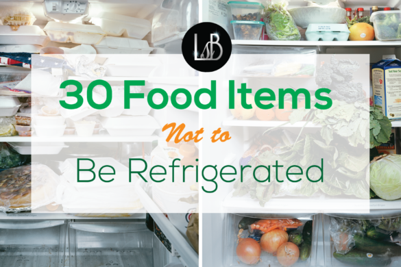 30 food items not to be refrigerated