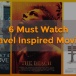 6 Timeless Travel Movies That Will Satisfy All Your Travel Needs - Living Style Bits