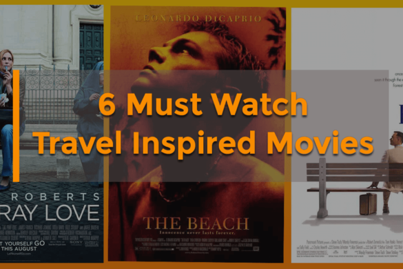 6 Timeless Travel Movies That Will Satisfy All Your Travel Needs - Living Style Bits