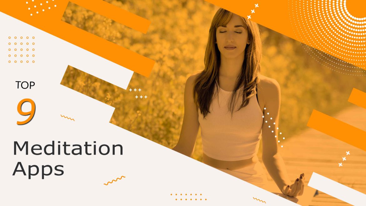 Top 9 Meditation Apps - Living Style Bits