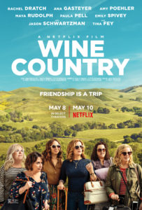 Wine Country - Living Style Bits - Top 5 Mother's Day Movies That Are Worth The Watch