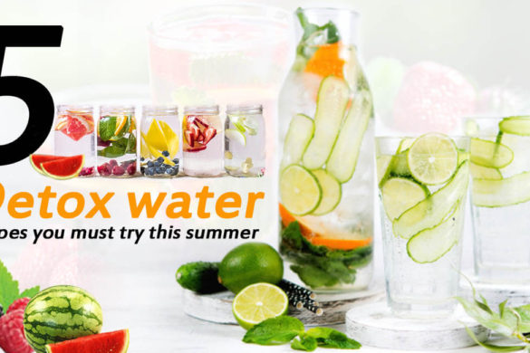 5 Detox water recipes you must try this summer - Living Style Bits
