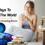 5 Ways to Explore The World Sitting in Your Drawing Room - Living Style Bits