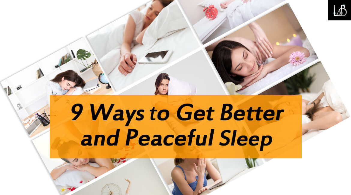 9 Ways to Get Better and Peaceful Sleep - Living Style Bits