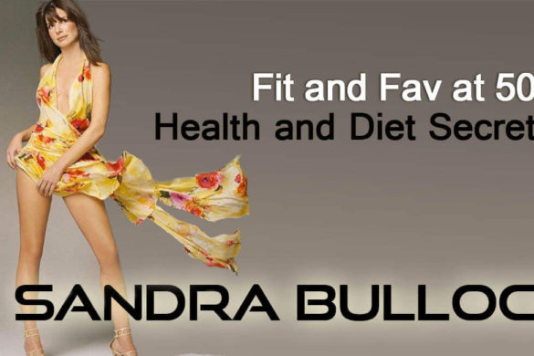 Fit and Fav at 50- Health and Diet secret of Sandra Bullock - Living Style Bits