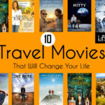 10 Travel Movies That Will Change Your Life - Living Style Bits